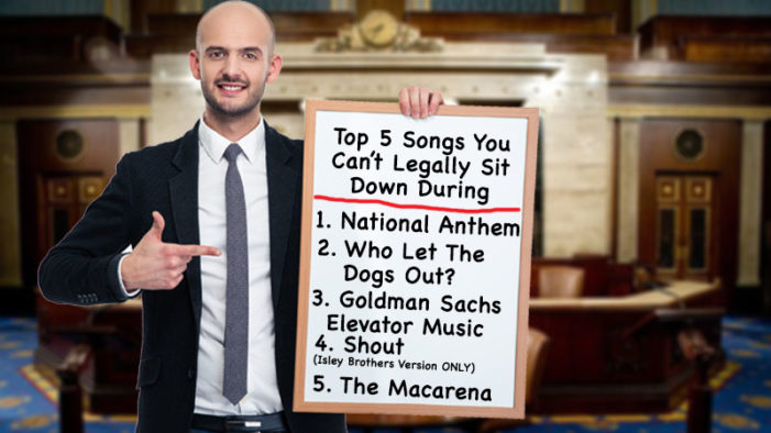 Government Approves Five Songs You Can’t Sit Down During